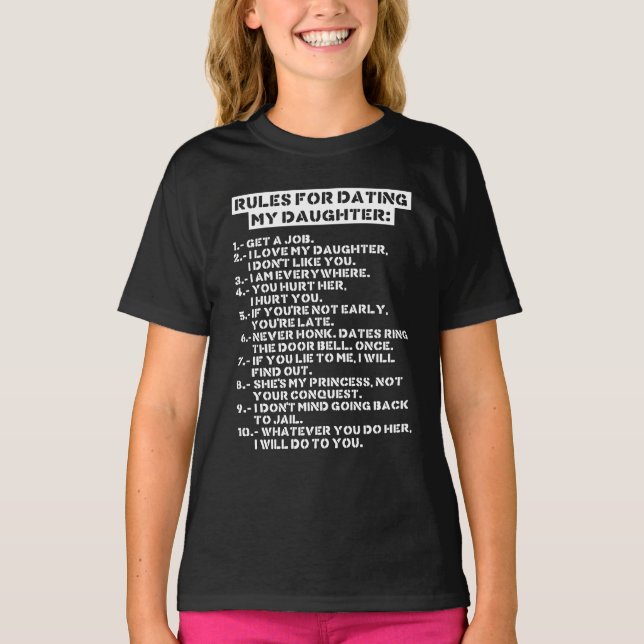 Camiseta Rules for dating my daughter (Anverso)