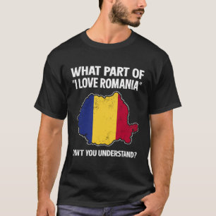 Camiseta Rumania: Razones orgullosas de la herencia rumana
