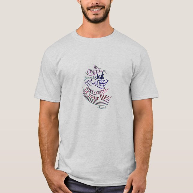 Camiseta Rumi: La gratitud del desgaste tiene gusto de una (Anverso)