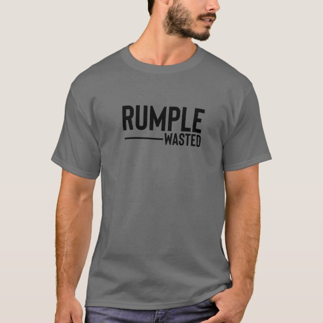 Camiseta Rumple desperdiciado de divertida garganta de bar  (Anverso)