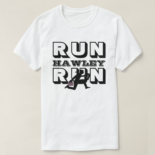 Camiseta RUN HAWLEY RUN T-Shirt (Diseño del anverso)
