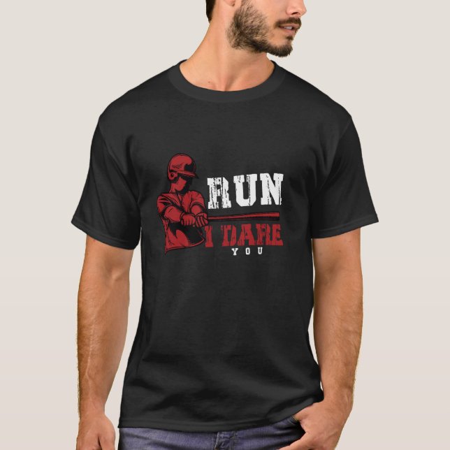 Camiseta Run I Dare You Funny Baseball Catcher Baseball Pla (Anverso)