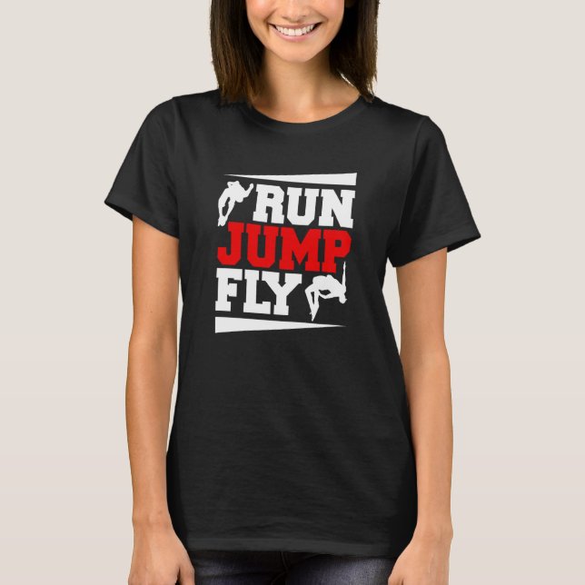 Camiseta Run Jump Fly Free Running Parkour (Anverso)