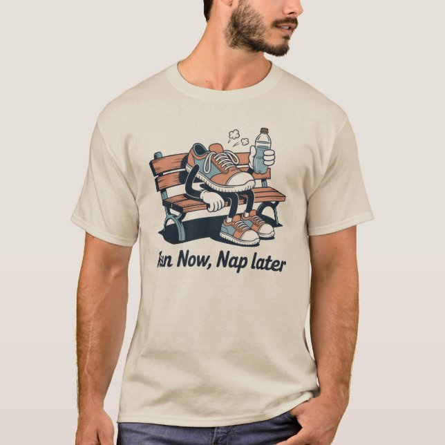 Camiseta Run Now, Nap Later – Funny Fitness Design (Anverso)