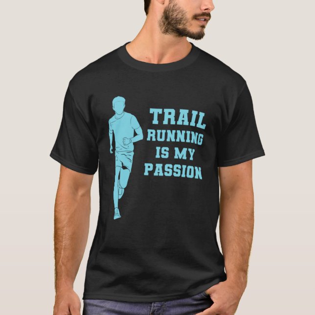 Camiseta Run Runner Trail Running My Passion Nature Mountai (Anverso)