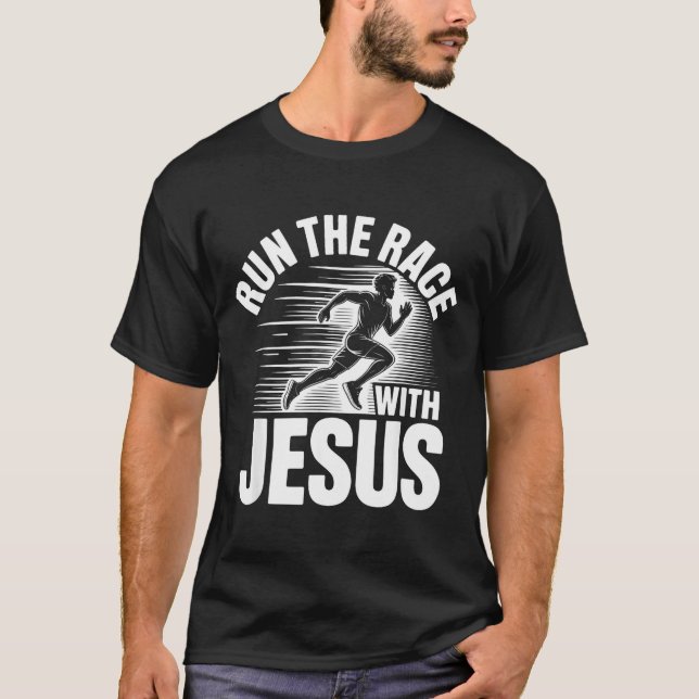 Camiseta Run The Race With Jesus Motivational Quote  (Anverso)