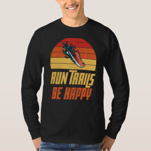 Camiseta Run Trails be happy Marathon Runner