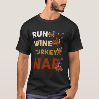 Camiseta Run Wine Turkey Nap Long Sleeve Funny Acción de Gr