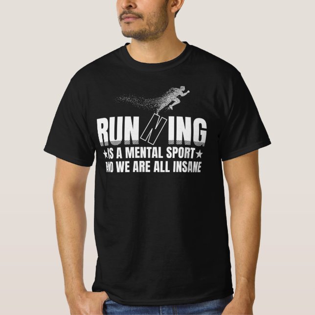Camiseta running is a mental sport  (Anverso)