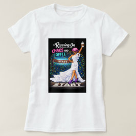 Camiseta Running On Chaos and Coffee Bridal Race