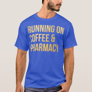 Camiseta Running on Coffee and Pharmacy in Gold