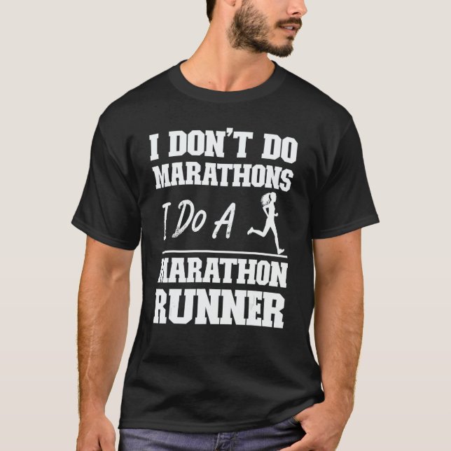 Camiseta Running Runner Half Marathon I Don't Do Marathons  (Anverso)
