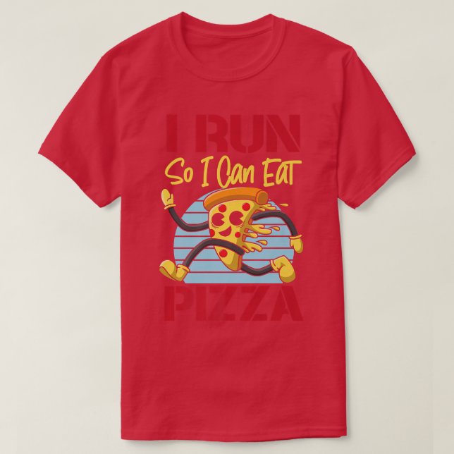 Camiseta Running Runner Half Marathon Pizza I Run So I Can  (Diseño del anverso)