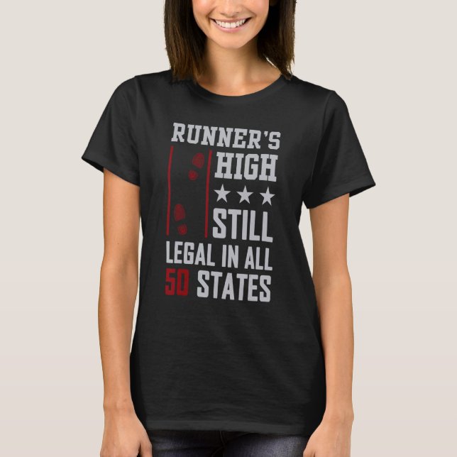 Camiseta running runner's high still legal in all 50 states (Anverso)