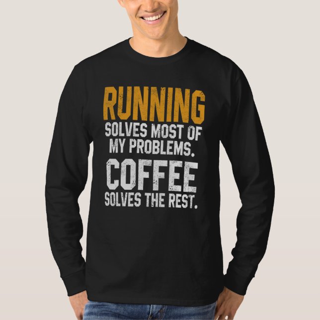 Camiseta Running Solves My Problems Coffee  Runner Marathon (Anverso)