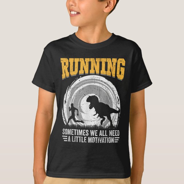 Camiseta Running Sometimes We All Need A Little Motivation  (Anverso)