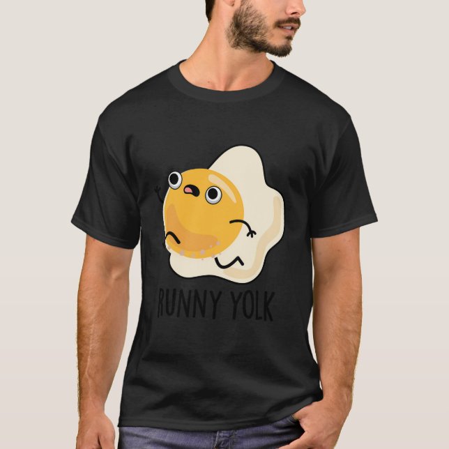 Camiseta Runny Yolk Funny Egg Pun (Anverso)