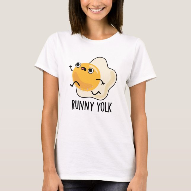 Camiseta Runny Yolk Funny Food Egg Pun (Anverso)