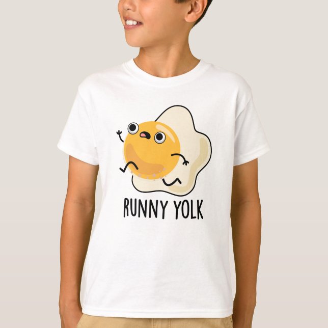 Camiseta Runny Yolk Funny Food Egg Pun (Anverso)
