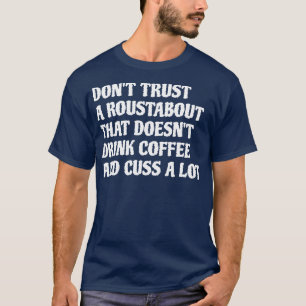 Camiseta Rústico De Ese Café De Bebida Mucho 1