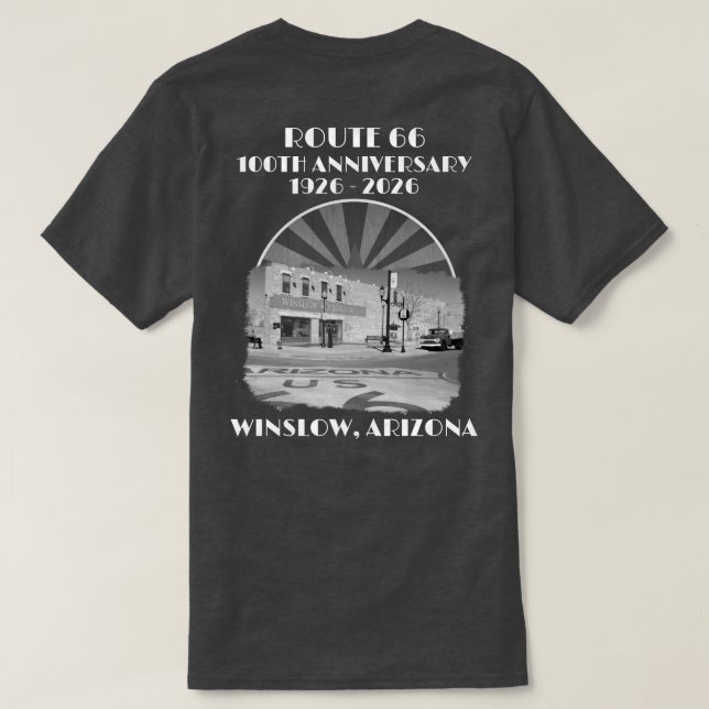 Camiseta Ruta 66-100 años Monocromo Winslow Arizona Atrás (Reverso del diseño)