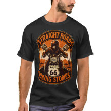 Camiseta Ruta 66 Historias Aburridas Caminos Recto