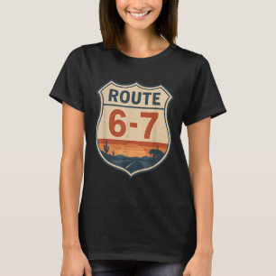 Camiseta Ruta 6-7 Meme Divertido Señal de Carretera Retro V