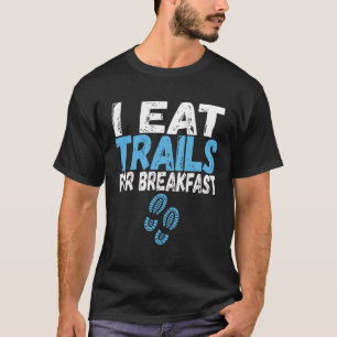 Camiseta Ruteando I Comer Trails Para Desayuno Rector De Se