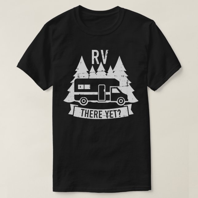 Camiseta RV ahí todavía acampando (Diseño del anverso)
