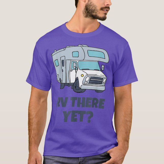 Camiseta RV Allá Aún Camping Camping Camping Tshirt (Anverso)