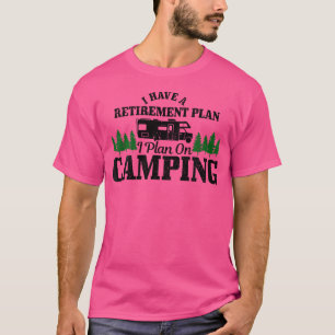 Camiseta Rv Camping Plan De Jubilación Funny Camper Mo Reti