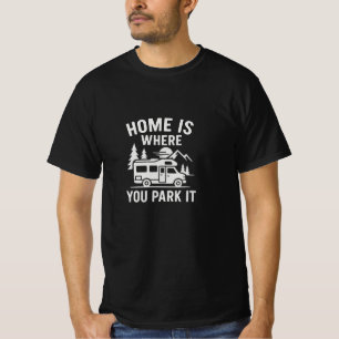 Camiseta RV Life Shirt - Hogar es Donde Lo Aparcas Tee .