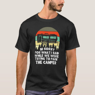 Camiseta Rv Lo Siento Por Lo Que Dije Mientras Estacionaba 