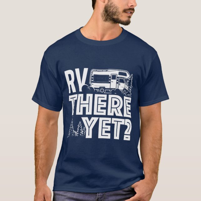 Camiseta RV There Still Happy Glamper Camping (Anverso)