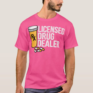 Camiseta Rx Licencia Comerciante De Medicamentos Graciosos 