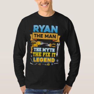 Camiseta Ryan The Man Myth Fix It Legend Padre Day Mechani