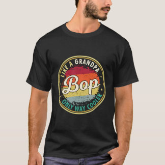 Camiseta S Bop like a Grandpa Only Way Er Grandpaw