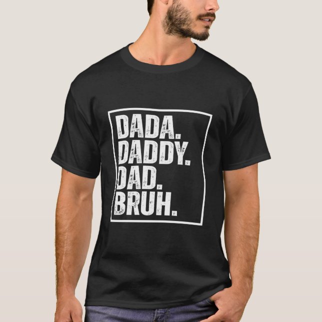 Camiseta S Dada Daddy Dad Bruh Father'S Day (Anverso)