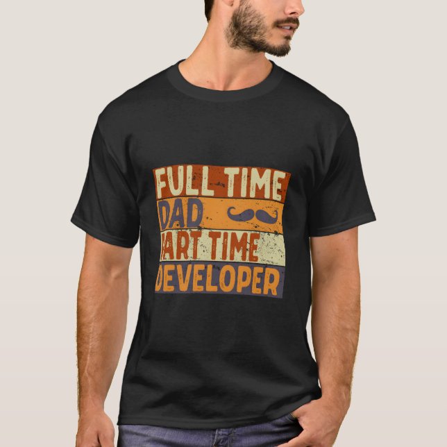 Camiseta S Full Time Dad P Time Developer Father'S Day (Anverso)
