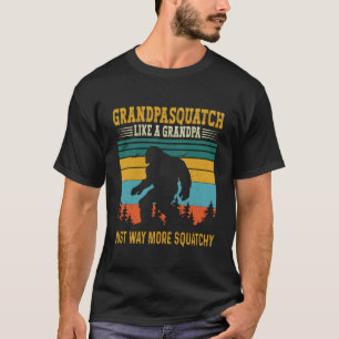 Camiseta S Grandpa Squatch Como Un Abuelo, Mucho Más Squ