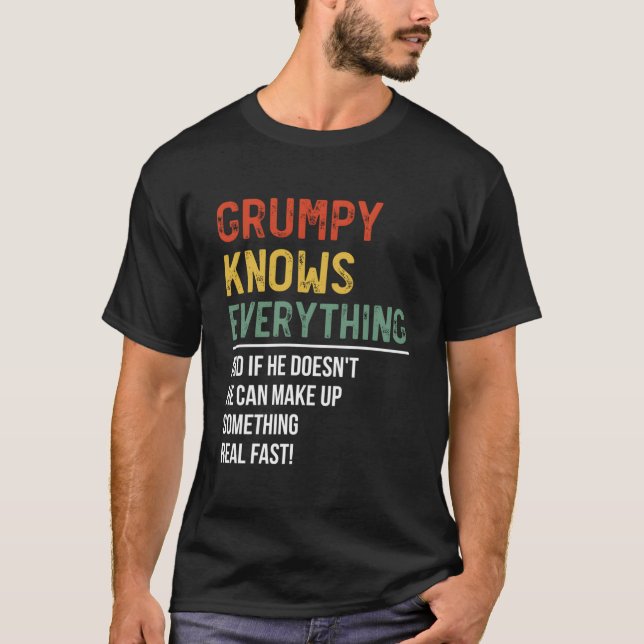Camiseta S Grumpy Knows Everything Father'S Day Grumpy (Anverso)