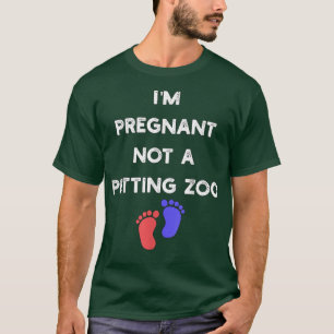 Camiseta 's I'm Pregnant not a Petting Zoo Shirt Funny Preg
