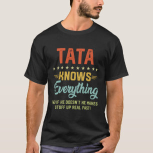 Camiseta S Tata Sabe Todo Lo Que El Abuelo Padres Chistes