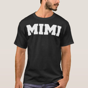 Camiseta s That Say Mimi