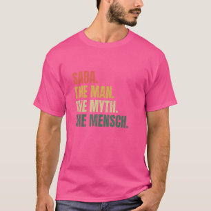 Camiseta Saba El Hombre El Mito El Mensch Yiddish Abuelo H