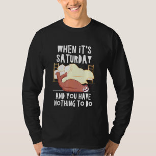 Camiseta Sábado y nada que hacer Sloth Weekend Sloth 8
