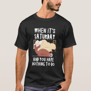 Camiseta Sábado y nada que hacer Sloth Weekend Sloth 8