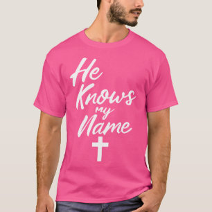 Camiseta Sabe Mi Nombre Biblia Dios Religioso Jesús Isaías