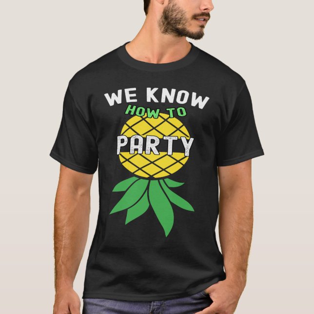 Camiseta Sabemos Cómo El Fiesta Swinger Upside Down Pineapp (Anverso)