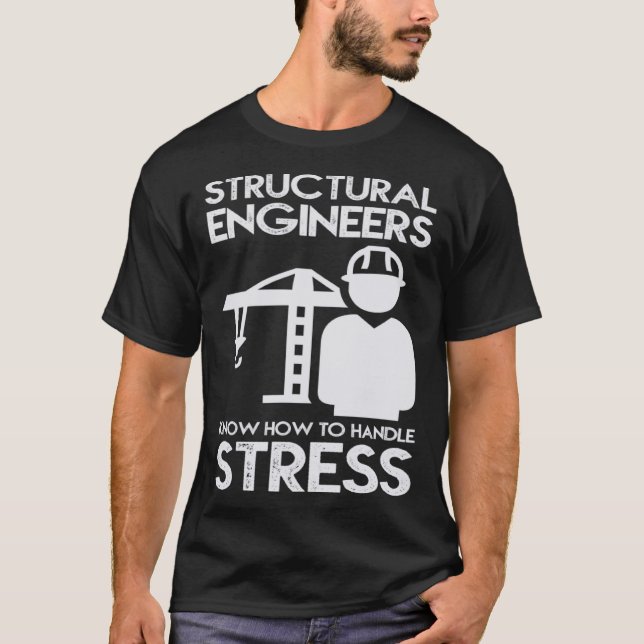 Camiseta Saber Cómo Manejar La Estructura De Estrés Para El (Anverso)